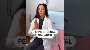 benefits of dental SEALANTS #shorts