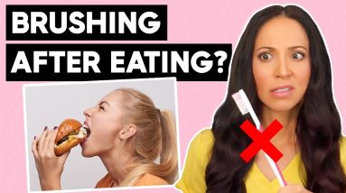 Is Brushing After Eating Damaging Your Teeth? (Fact or Myth)