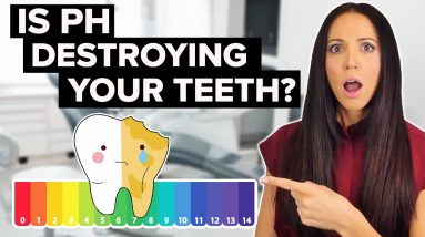 Is The pH Of Your Mouth Destroying Your Teeth?