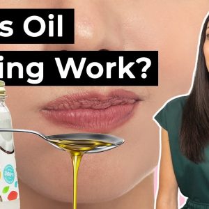 Does Oil Pulling Work?